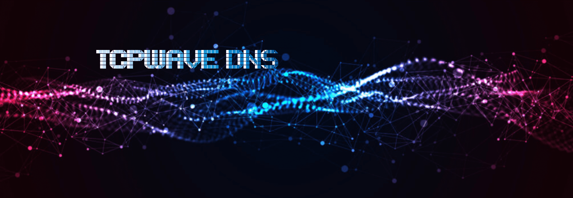 TCPWave-DNS